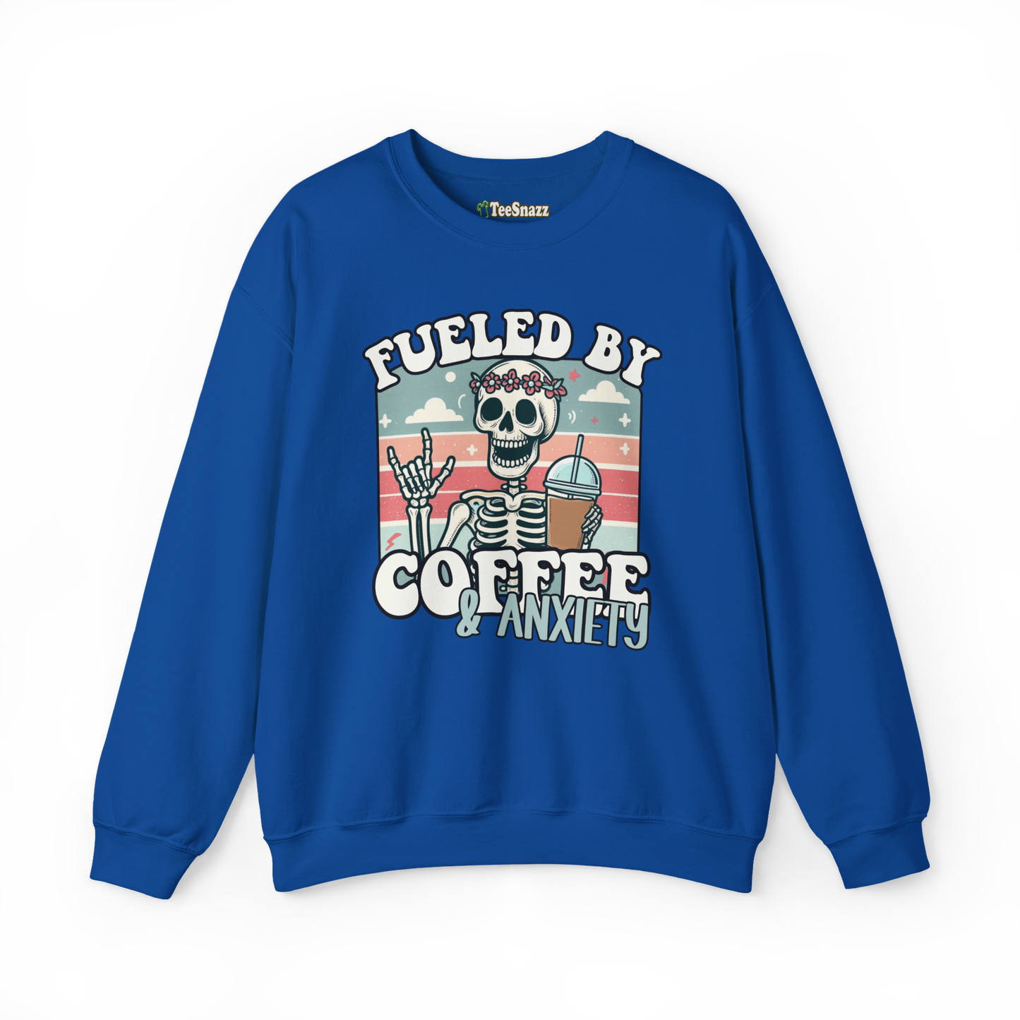 FUELED BY COFFEE & ANXIETY (SWEATSHIRT)