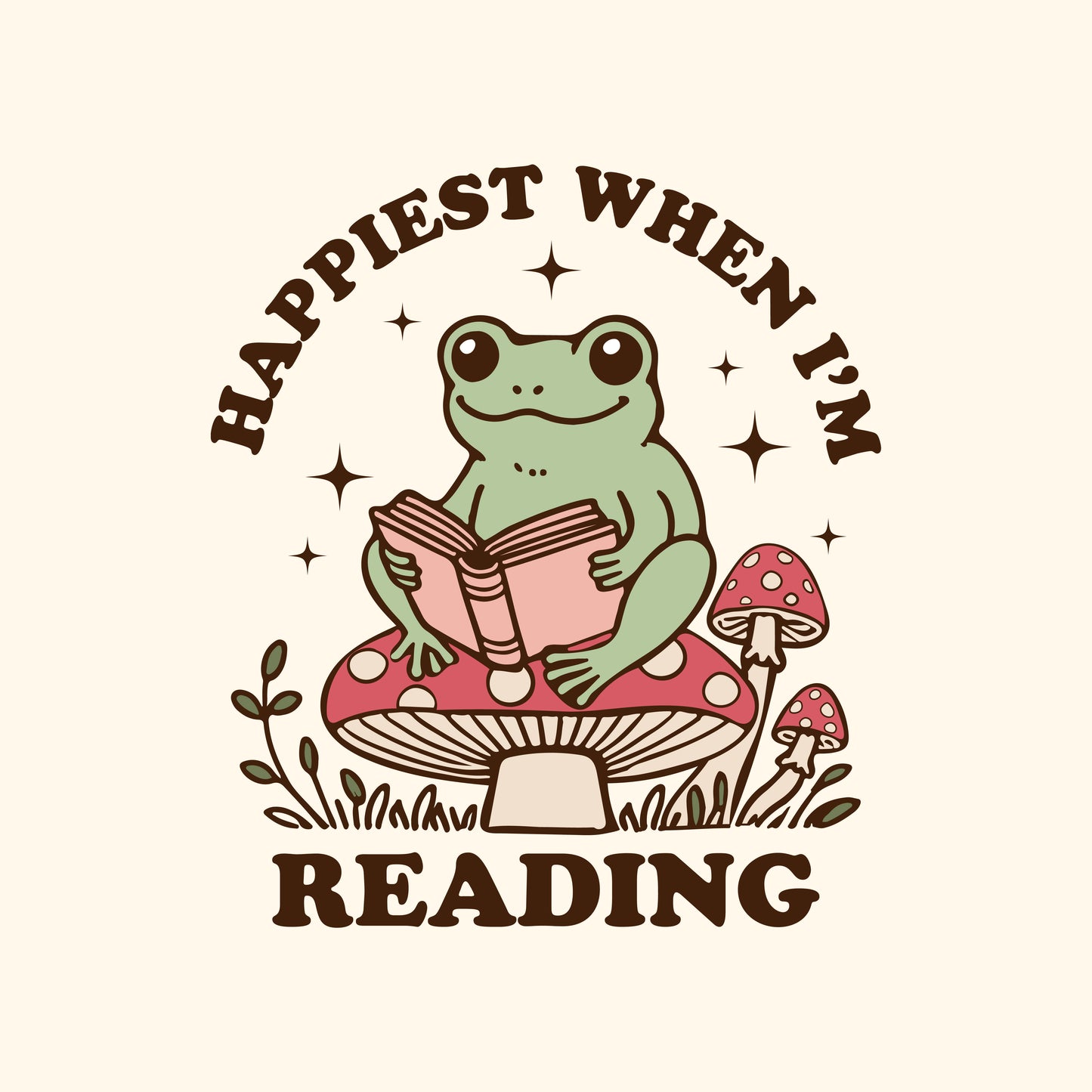 HAPPIEST WHEN I'M READING