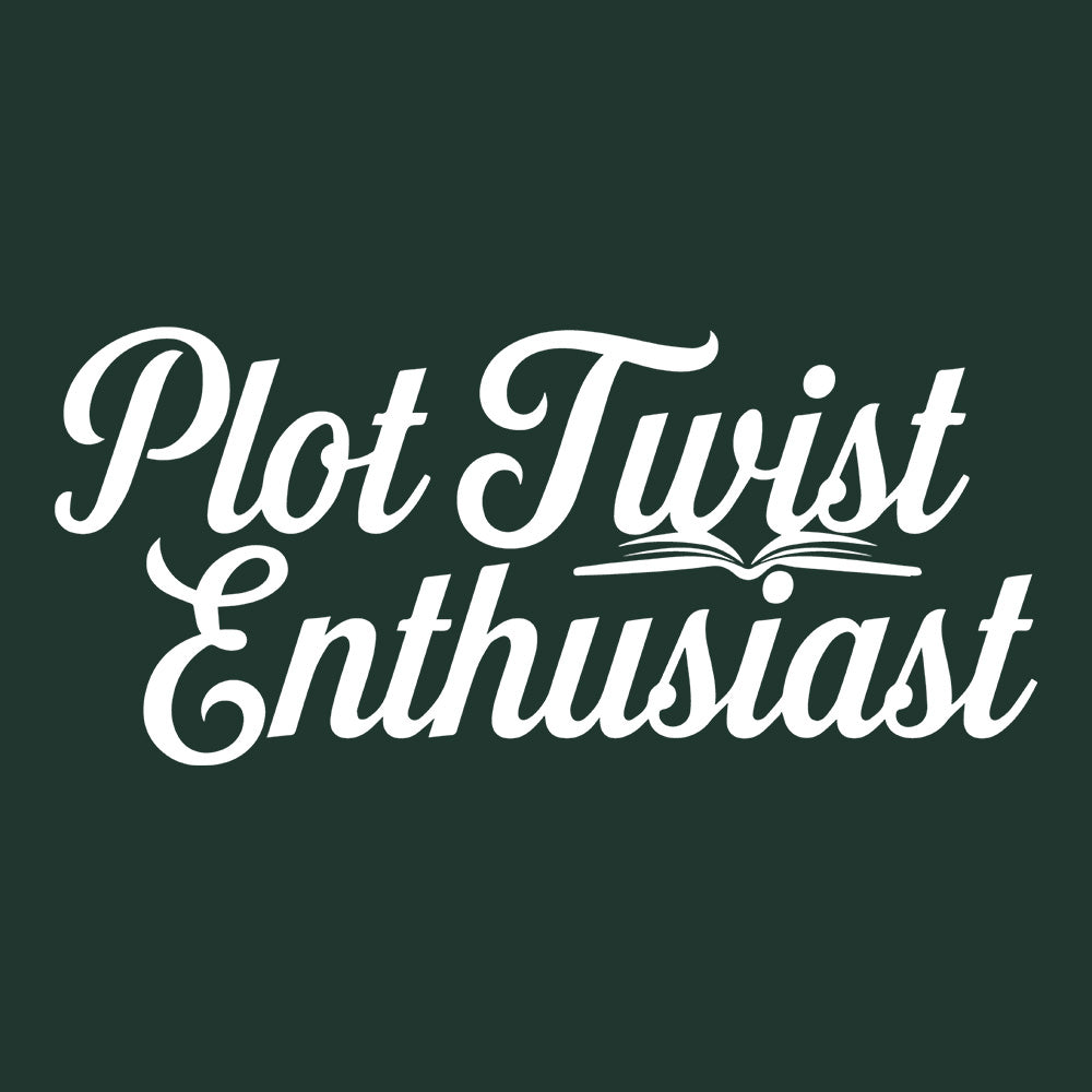 PLOT TWIST ENTHUSIAST