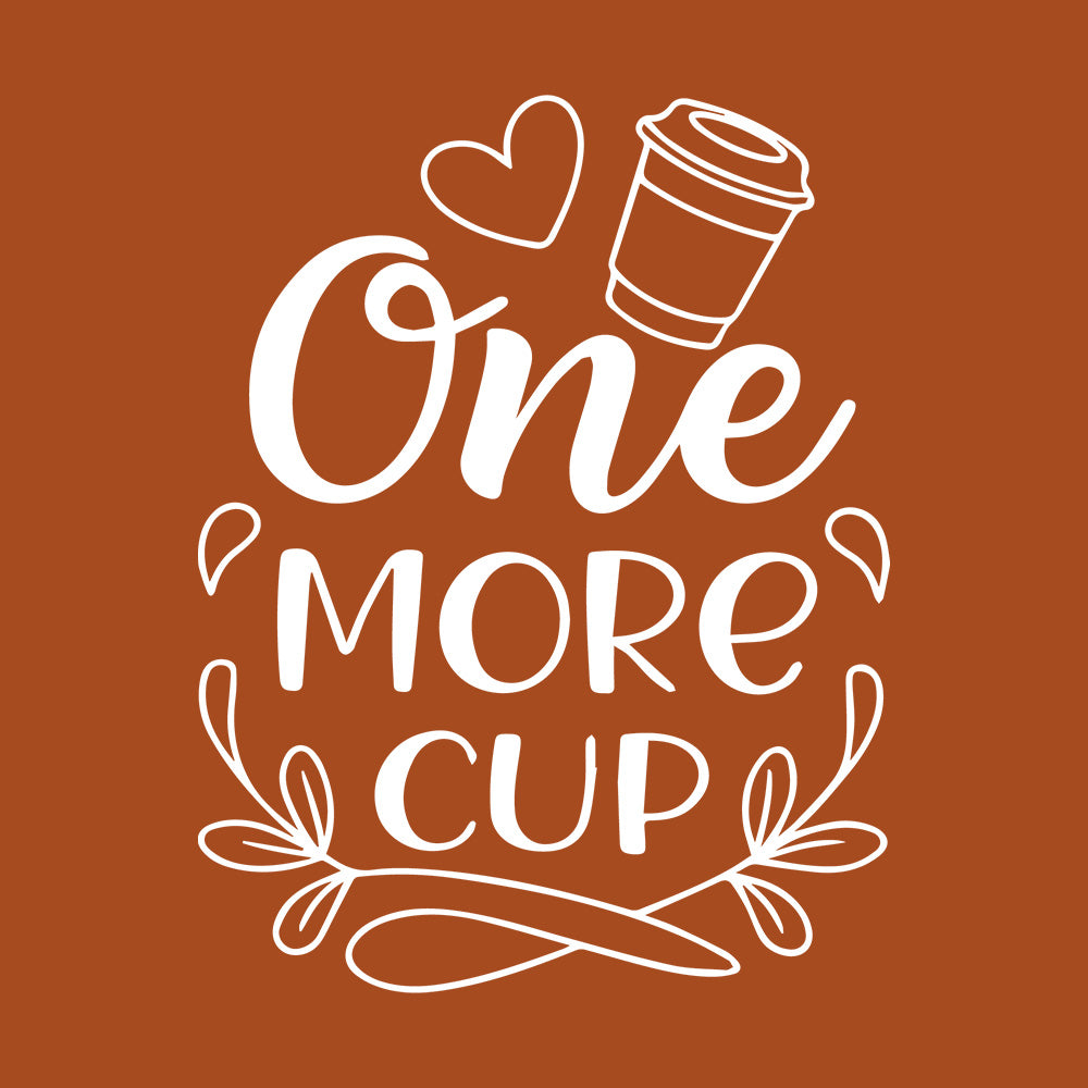 ONE MORE CUP