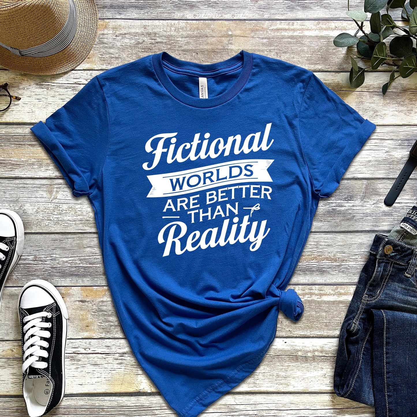 FICTIONAL WORLDS ARE BETTER THAN REALITY