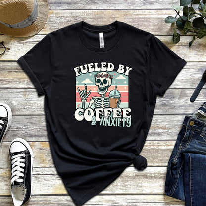 FUELED BY COFFEE & ANXIETY