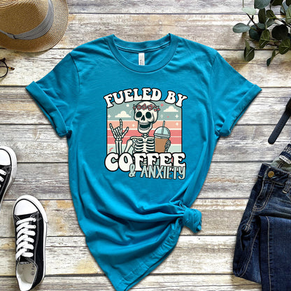 FUELED BY COFFEE & ANXIETY