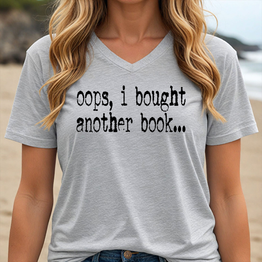 OOPS, I BOUGHT ANOTHER BOOK...(V-NECK)