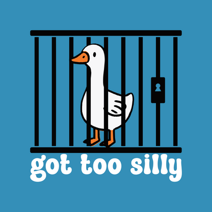 GOT TOO SILLY (T-SHIRT)