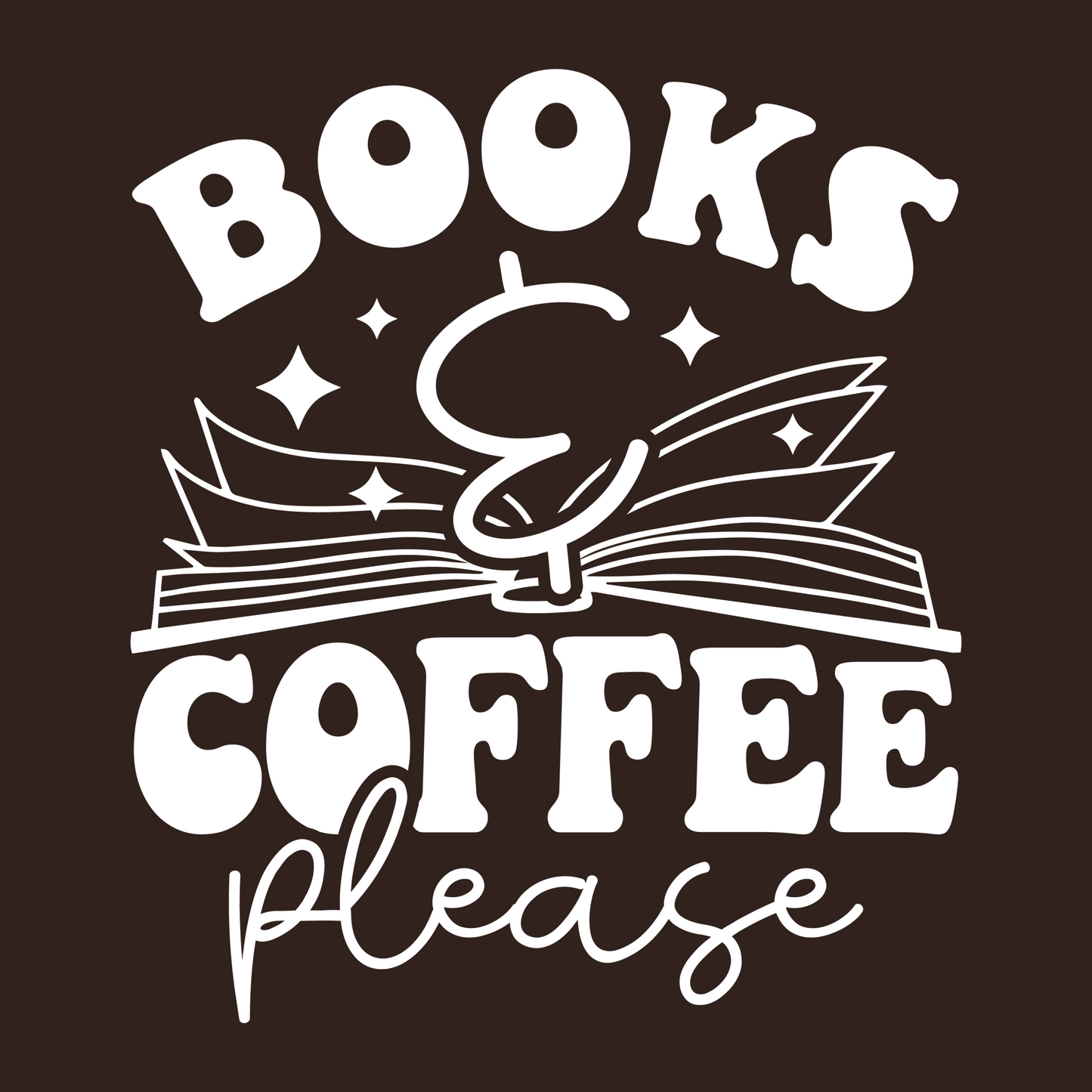 BOOKS & COFFEE PLEASE (SWEATSHIRT)