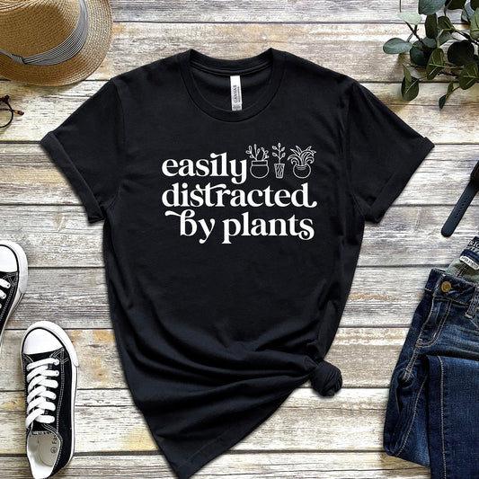 EASILY DISTRACTED BY PLANTS