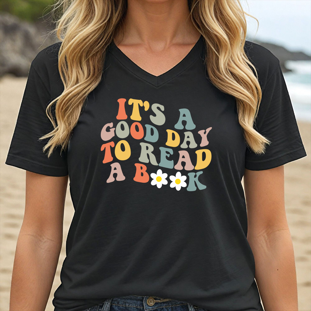 IT'S A GOOD DAY TO READ A BOOK (V-NECK)