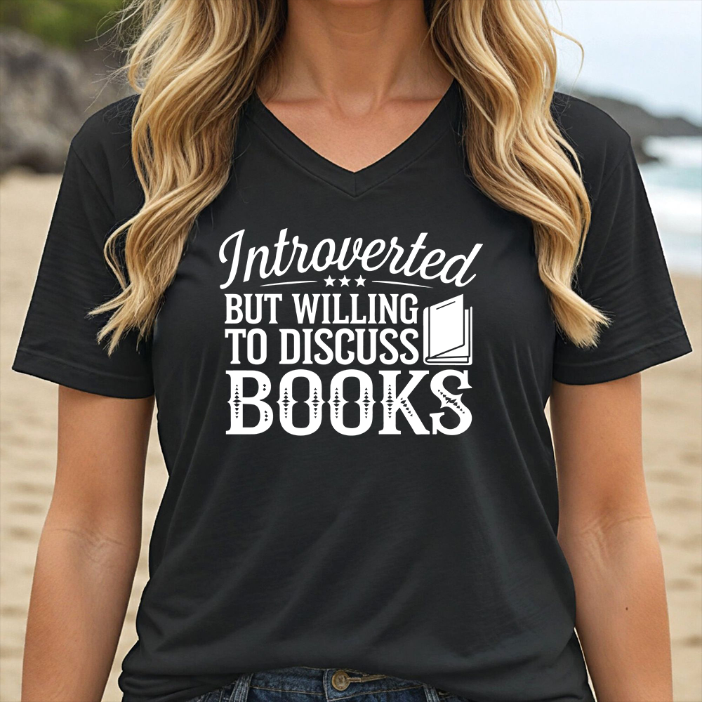 INTROVERTED BUT WILLING TO DISCUSS BOOKS (V-NECK)