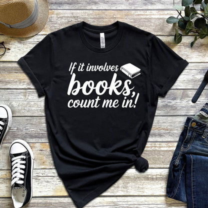 IF IT INVOLVES BOOKS, COUNT ME IN!