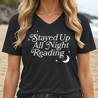 STAYED UP ALL NIGHT READING (V-NECK)