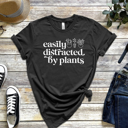 EASILY DISTRACTED BY PLANTS