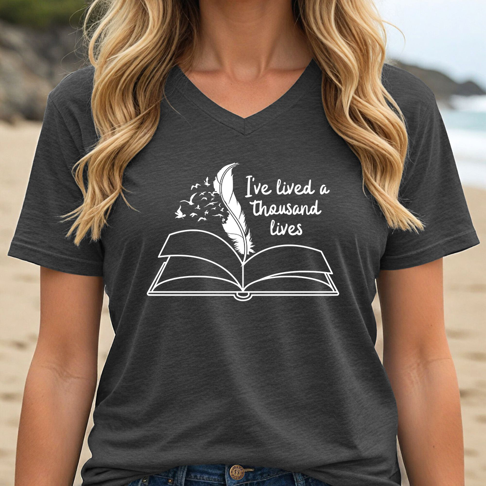 I'VE LIVED A THOUSAND LIVES (V-NECK)