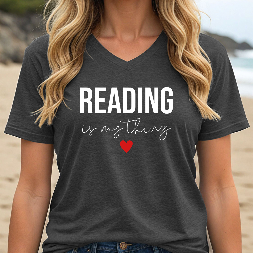 READING IS MY THING  (V-NECK)