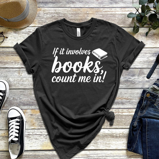 IF IT INVOLVES BOOKS, COUNT ME IN!
