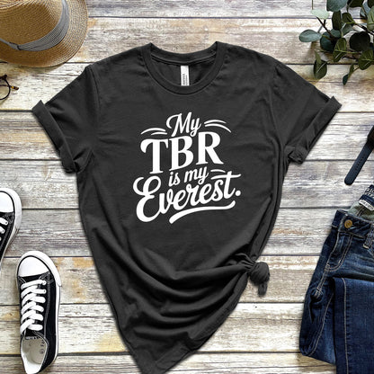 MY TBR IS MY EVEREST (T-SHIRT)