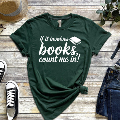 IF IT INVOLVES BOOKS, COUNT ME IN!