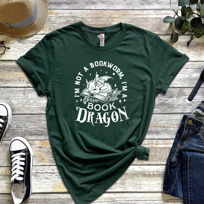 I'M NOT A BOOKWORM, I'M A BOOK DRAGON