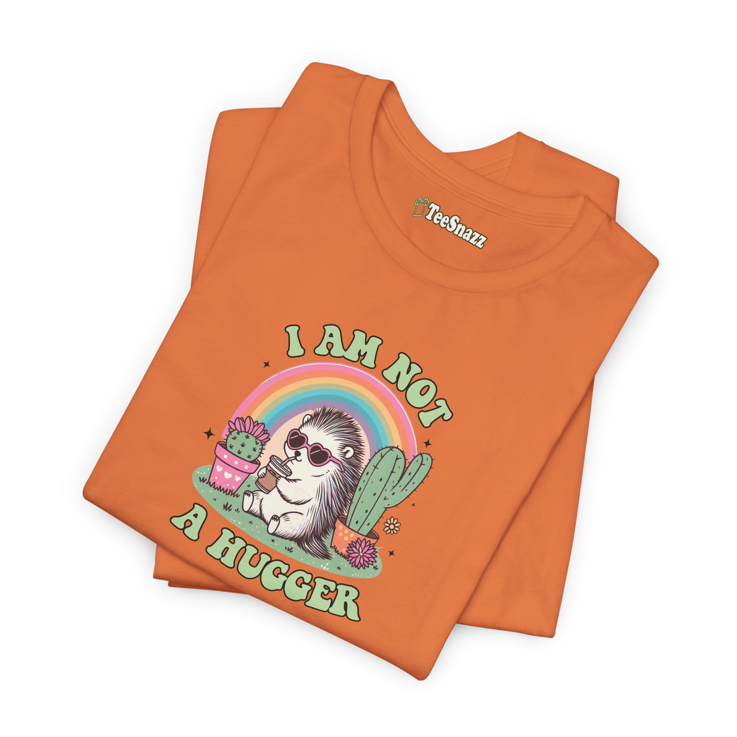 I AM NOT A HUGGER (T-SHIRT)