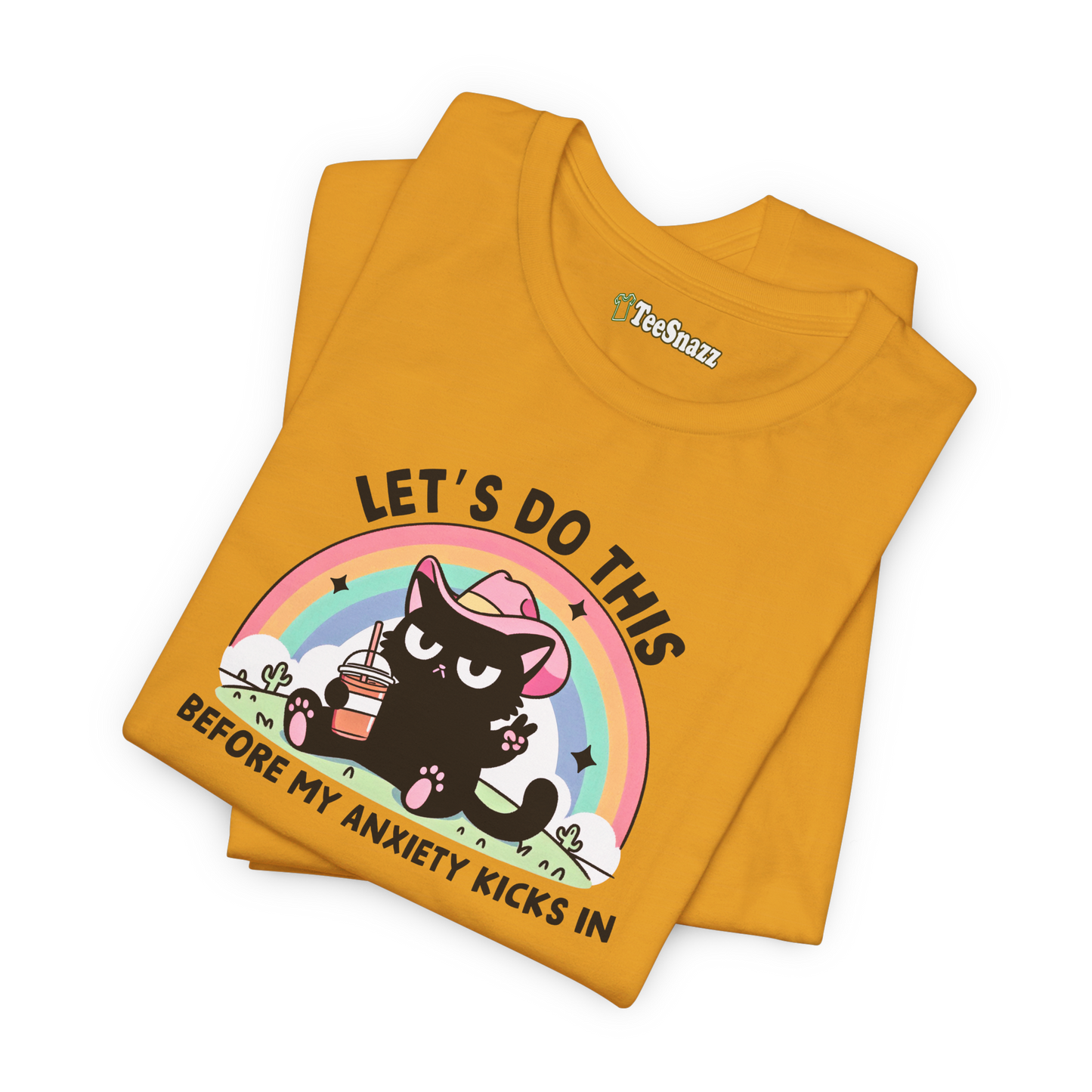 LET'S DO THIS BEFORE MY ANXIETY KICKS IN (T-SHIRT)