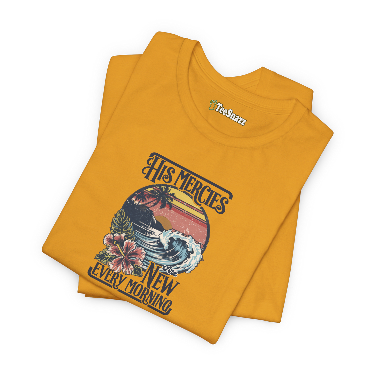 HIS MERCIES ARE NEW EVERY MORNING (T-SHIRT)