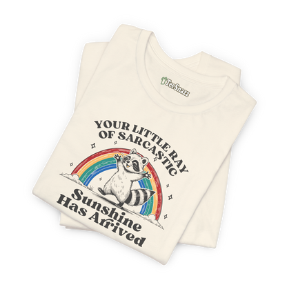 RAY OF SARCASTIC SUNSHINE (T-SHIRT)