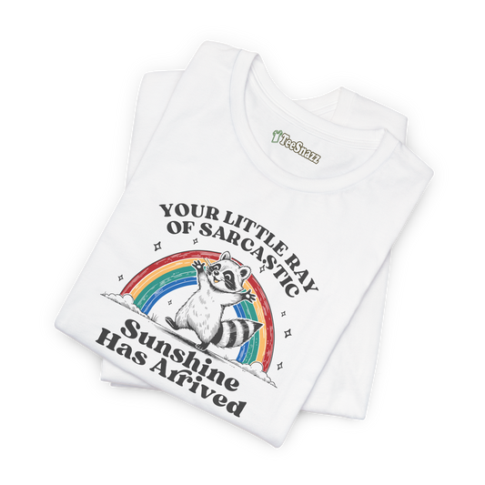 RAY OF SARCASTIC SUNSHINE (T-SHIRT)