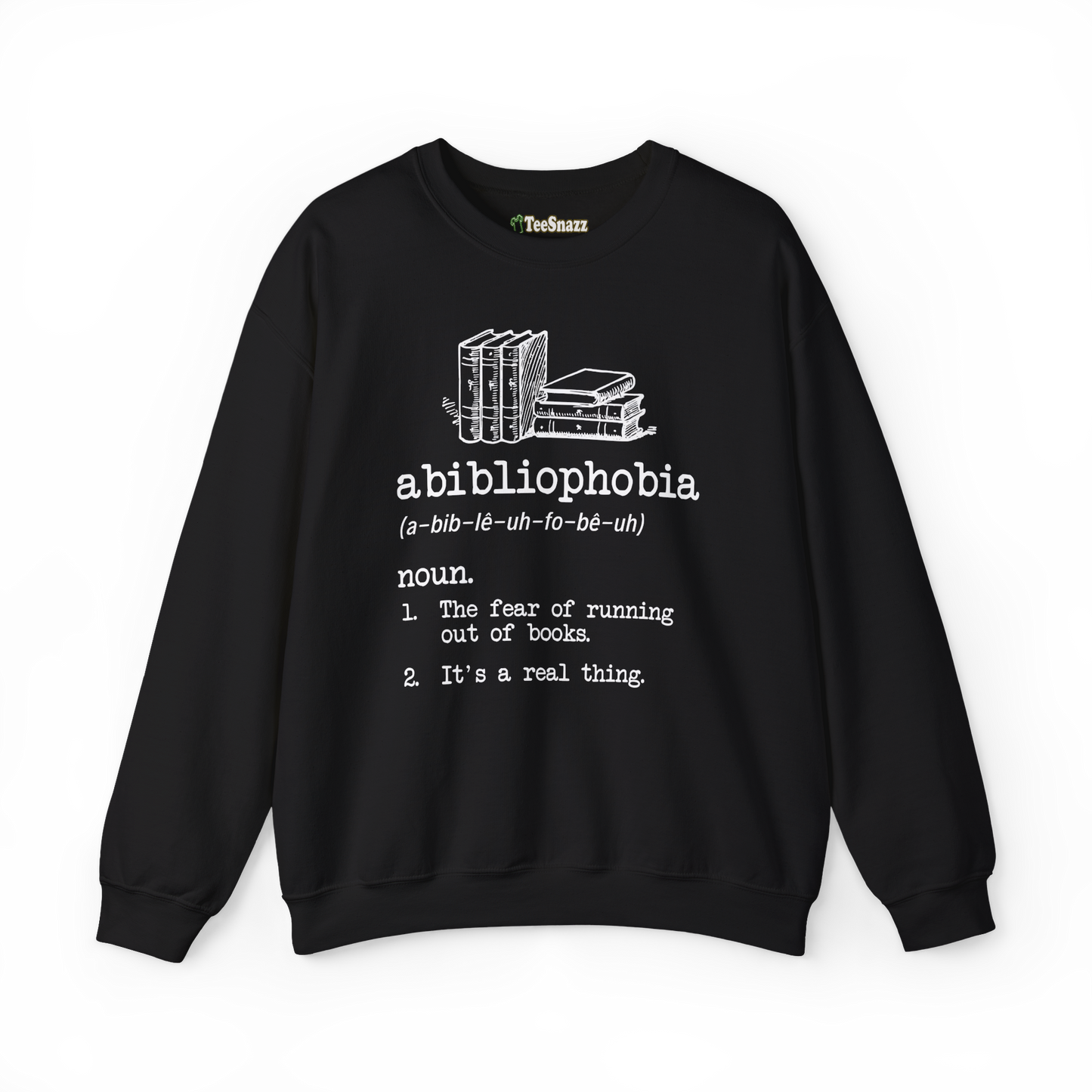 ABIBLIOPHOBIA (SWEATSHIRT)