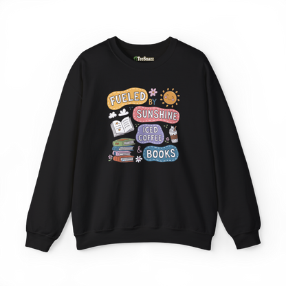 FUELED BY SUNSHINE ICED COFFEE & BOOKS (SWEATSHIRT)