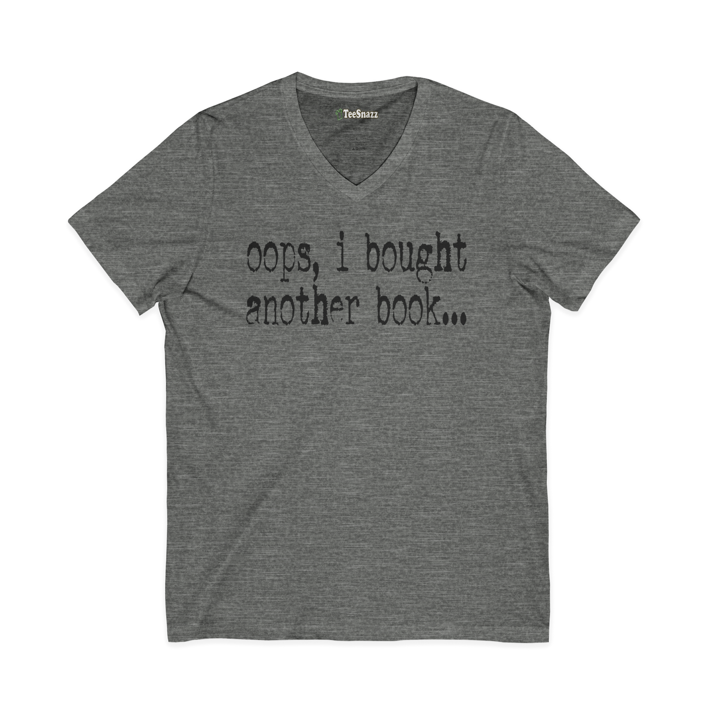OOPS, I BOUGHT ANOTHER BOOK...(V-NECK)
