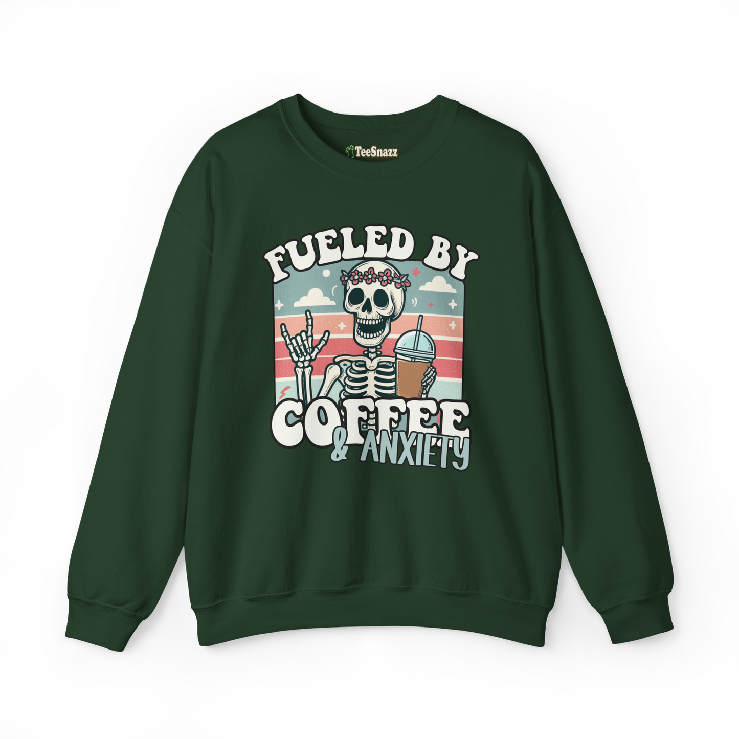 FUELED BY COFFEE & ANXIETY (SWEATSHIRT)
