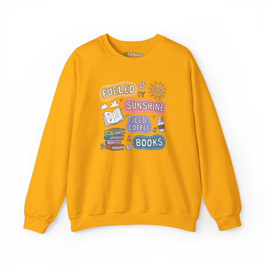 FUELED BY SUNSHINE ICED COFFEE & BOOKS (SWEATSHIRT)