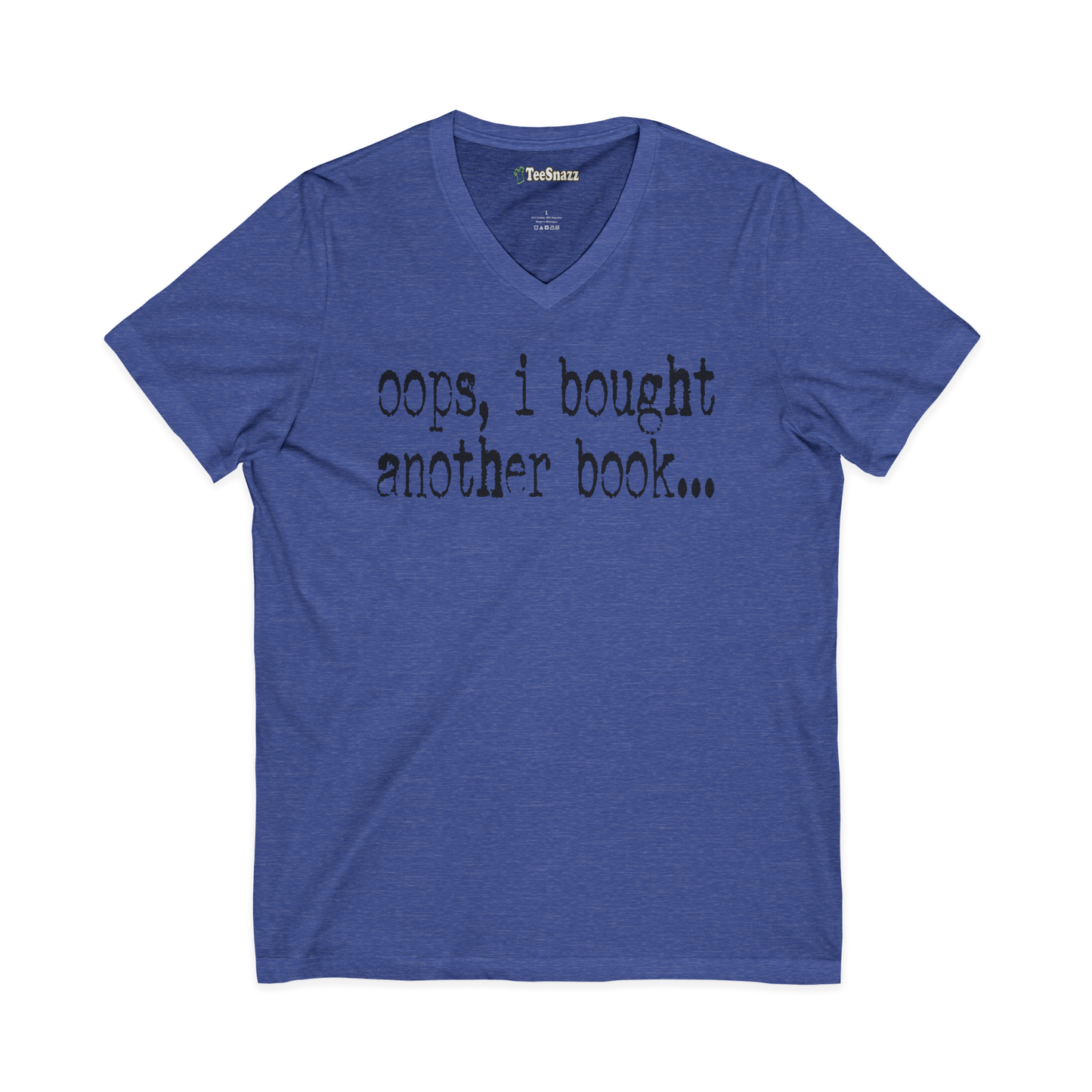 OOPS, I BOUGHT ANOTHER BOOK...(V-NECK)