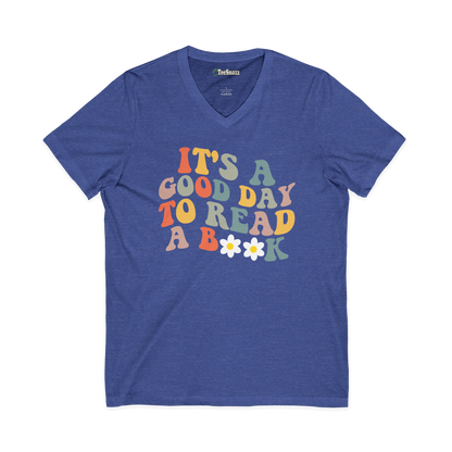 IT'S A GOOD DAY TO READ A BOOK (V-NECK)