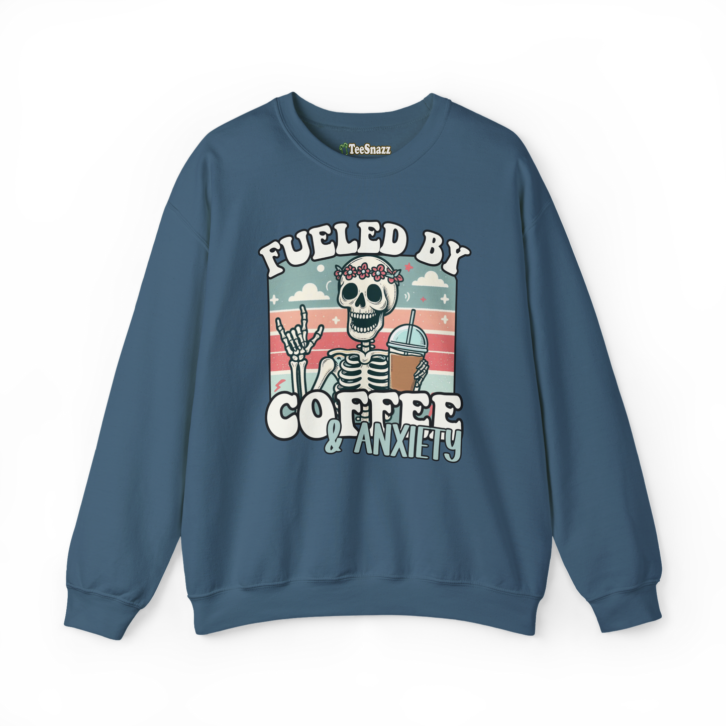 FUELED BY COFFEE & ANXIETY (SWEATSHIRT)