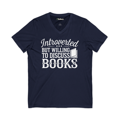 INTROVERTED BUT WILLING TO DISCUSS BOOKS (V-NECK)