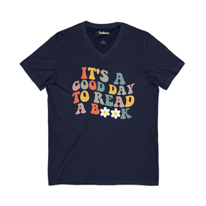 IT'S A GOOD DAY TO READ A BOOK (V-NECK)
