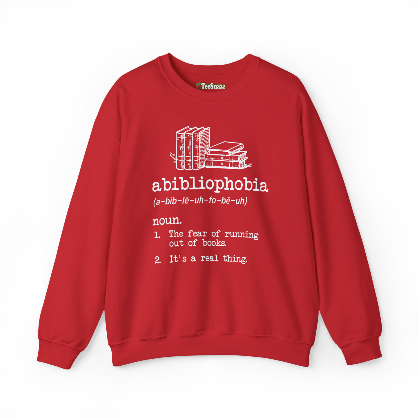 ABIBLIOPHOBIA (SWEATSHIRT)