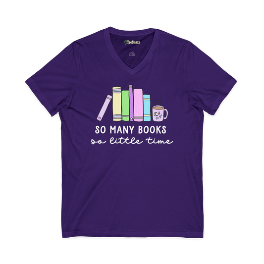 SO MANY BOOKS SO LITTLE TIME (V-NECK)
