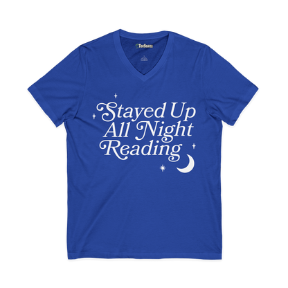 STAYED UP ALL NIGHT READING (V-NECK)