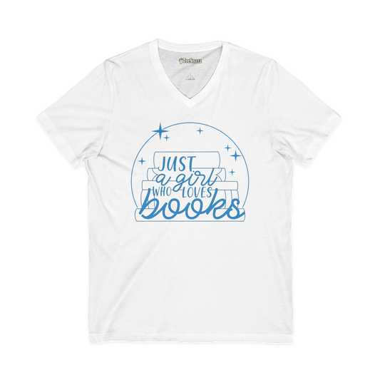 JUST A GIRL WHO LOVES BOOK (V-NECK)