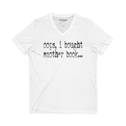 OOPS, I BOUGHT ANOTHER BOOK...(V-NECK)