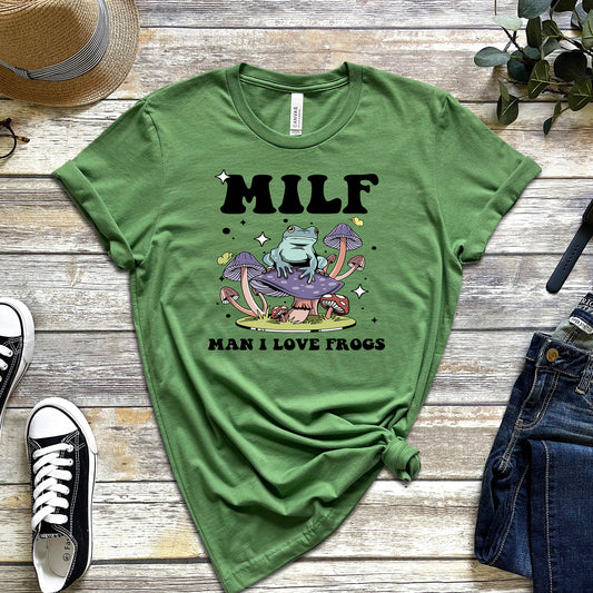 MILF: MAN I LOVE FROGS