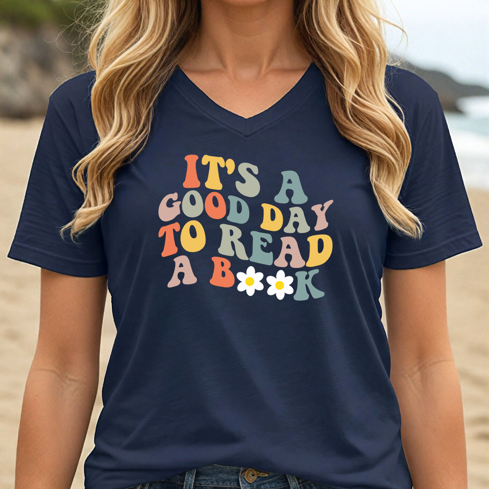 IT'S A GOOD DAY TO READ A BOOK (V-NECK)