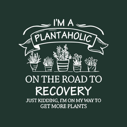 PLANTAHOLIC - ON THE ROAD TO RECOVERY
