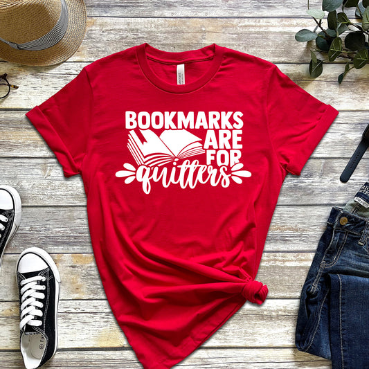 BOOKMARKS ARE FOR QUITTERS