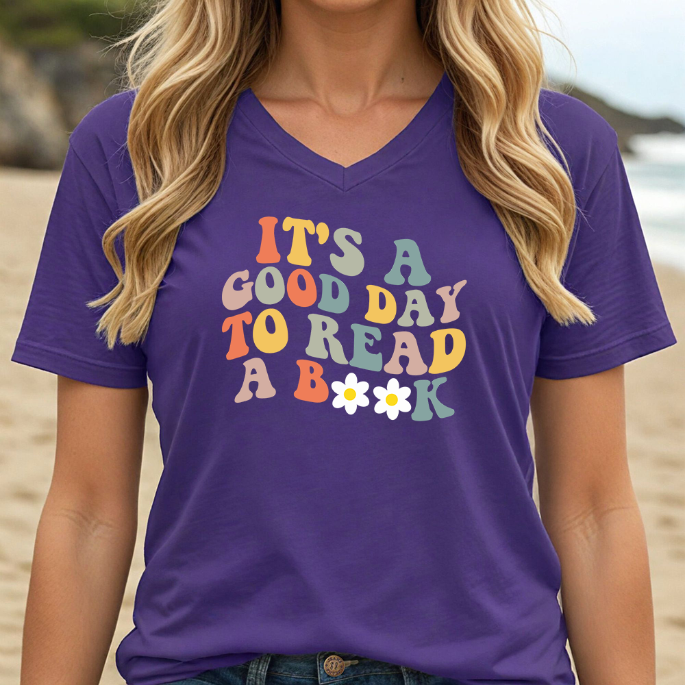 IT'S A GOOD DAY TO READ A BOOK (V-NECK)