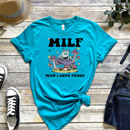 MILF: MAN I LOVE FROGS