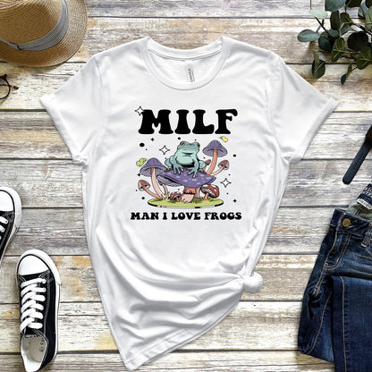 MILF: MAN I LOVE FROGS